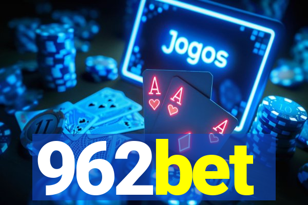 962bet