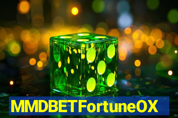 MMDBETFortuneOX