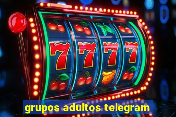 grupos adultos telegram