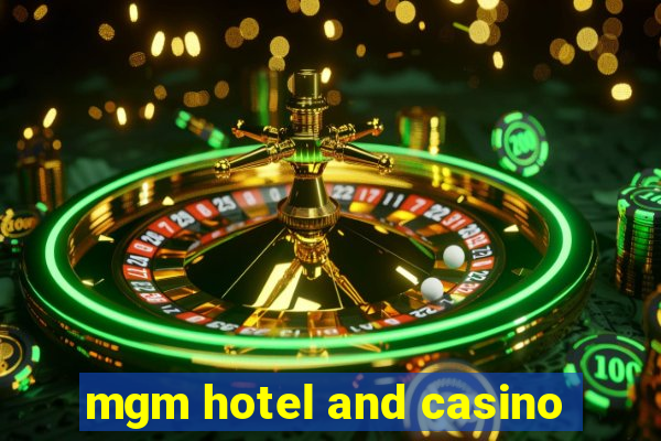 mgm hotel and casino