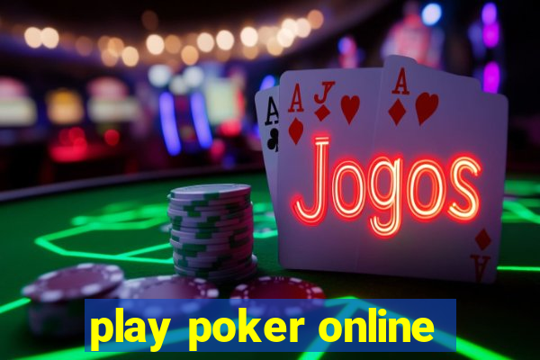 play poker online