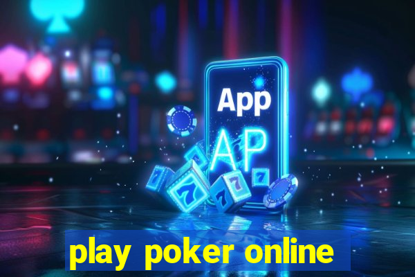 play poker online