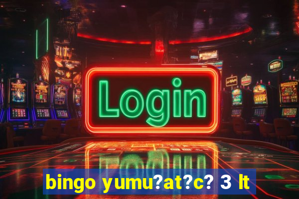 bingo yumu?at?c? 3 lt