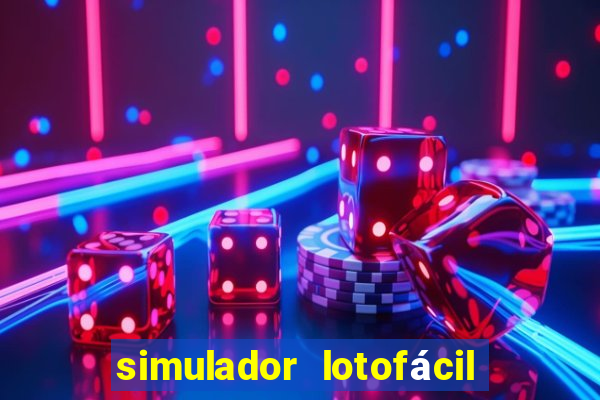 simulador lotofácil só matemática