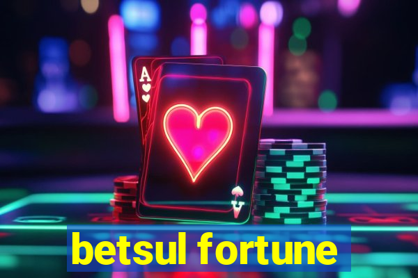 betsul fortune