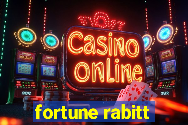 fortune rabitt