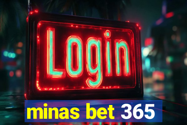 minas bet 365