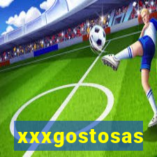 xxxgostosas