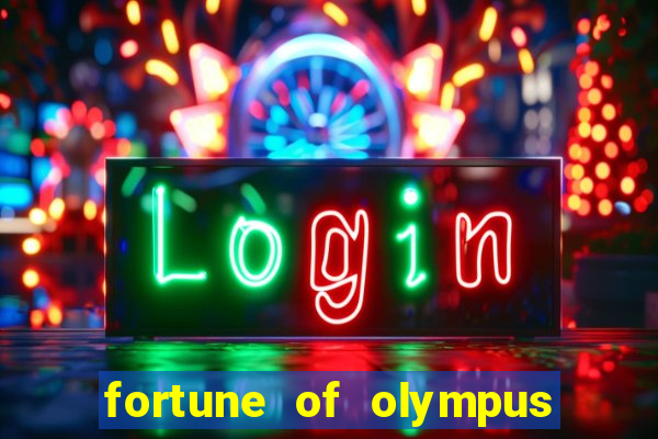 fortune of olympus slot machine paga mesmo