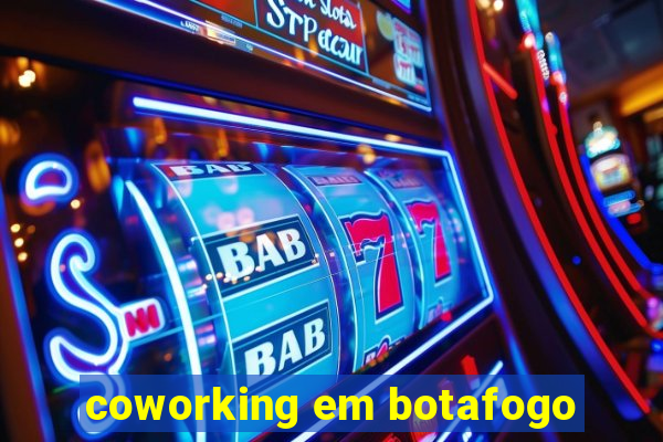 coworking em botafogo