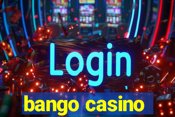 bango casino