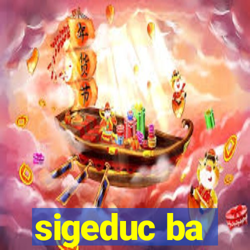 sigeduc ba