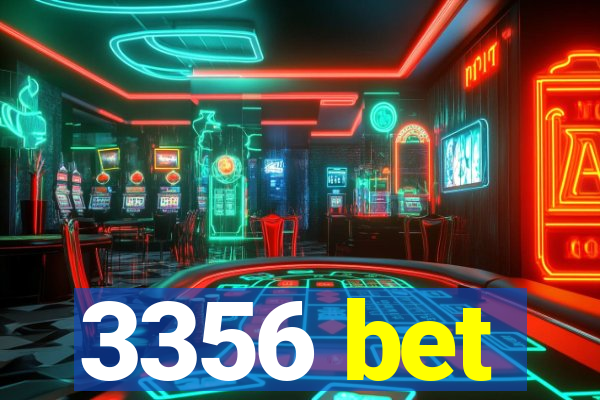 3356 bet