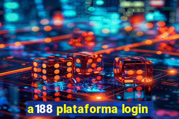 a188 plataforma login