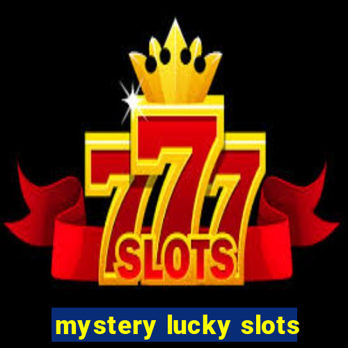 mystery lucky slots