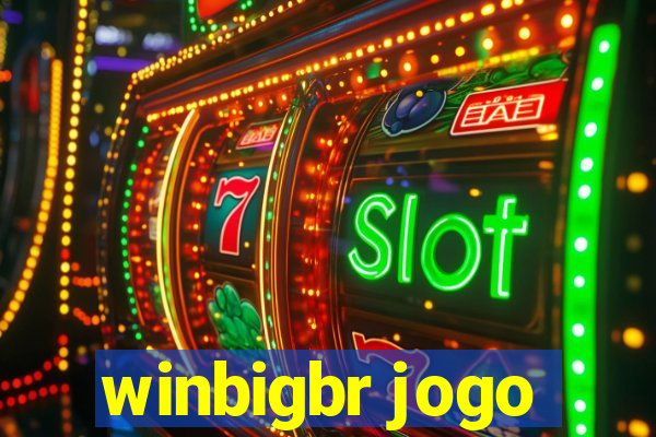 winbigbr jogo