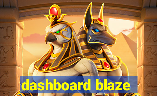 dashboard blaze