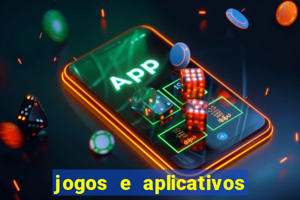 jogos e aplicativos para ganhar dinheiro