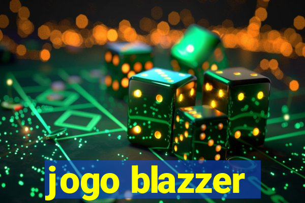 jogo blazzer