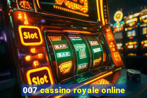 007 cassino royale online