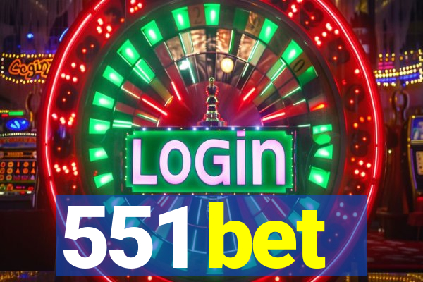 551 bet