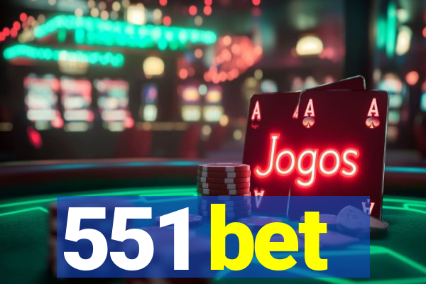 551 bet