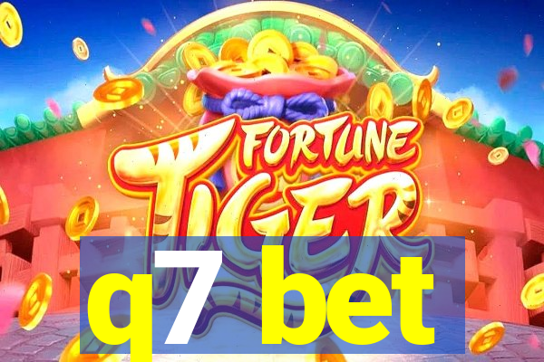 q7 bet