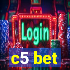 c5 bet