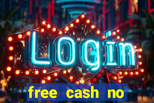 free cash no deposit casinos