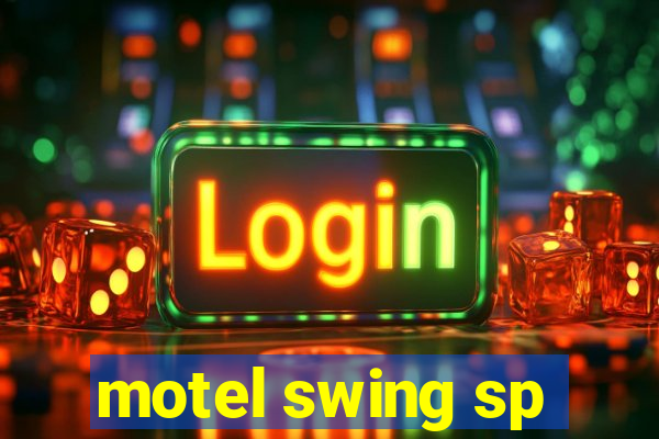 motel swing sp