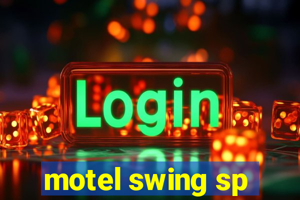 motel swing sp