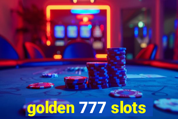 golden 777 slots