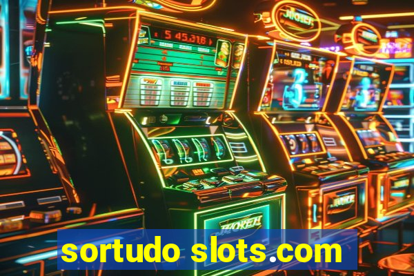 sortudo slots.com