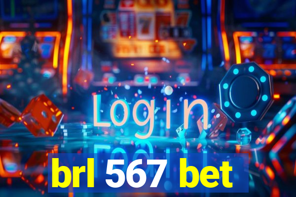 brl 567 bet