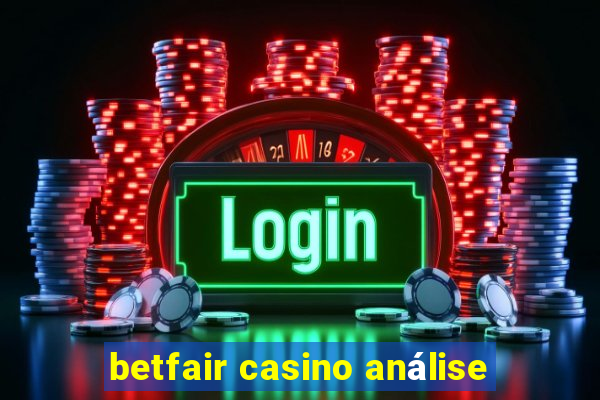 betfair casino análise