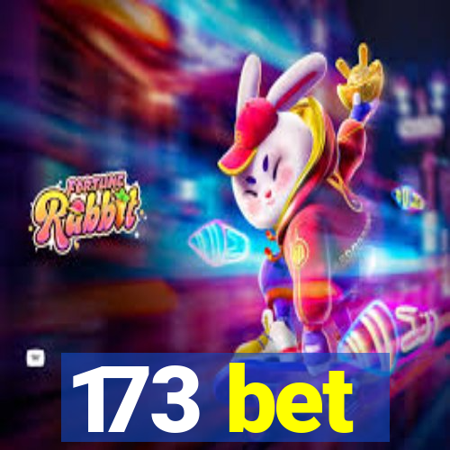 173 bet