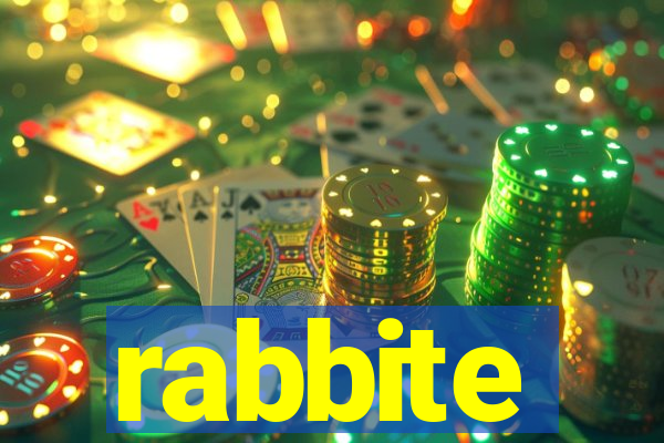 rabbite