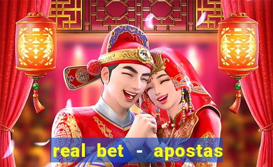 real bet - apostas esportivas e jogos online