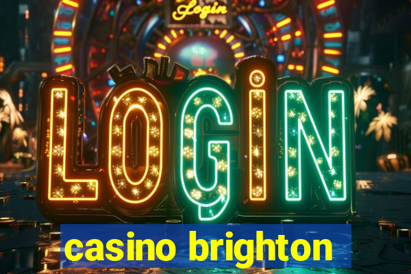 casino brighton