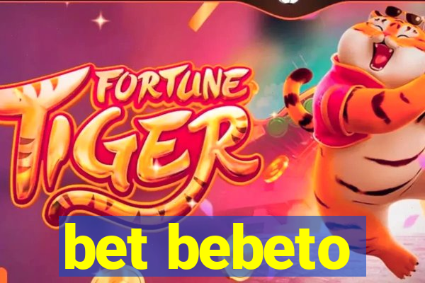 bet bebeto