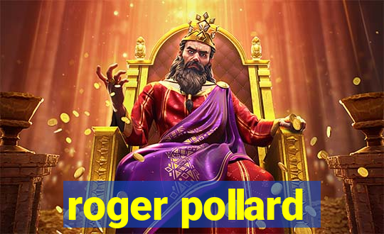 roger pollard