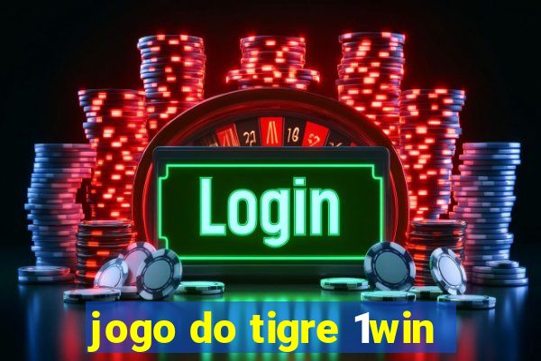 jogo do tigre 1win