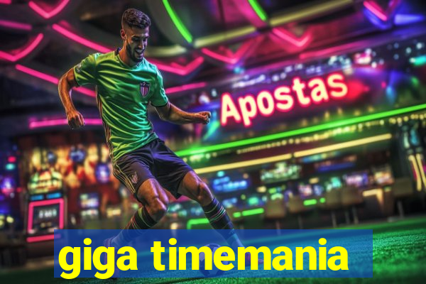 giga timemania