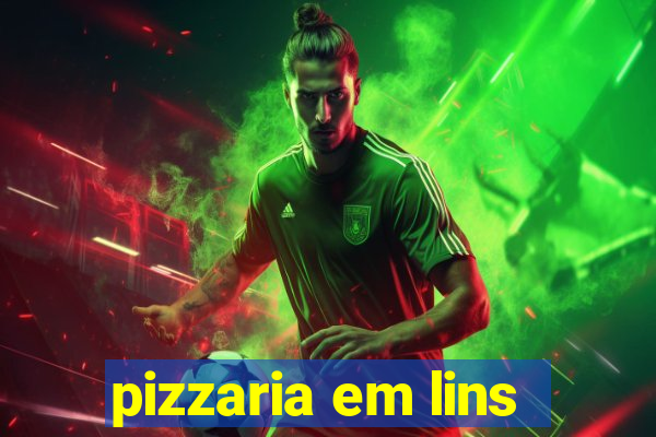 pizzaria em lins