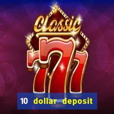 10 dollar deposit casino nz