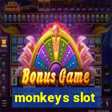 monkeys slot