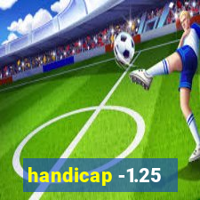 handicap -1.25