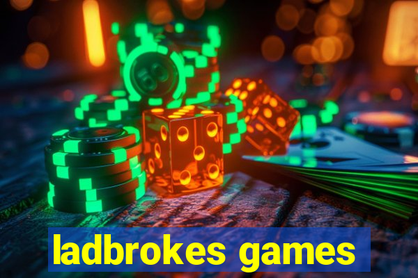 ladbrokes games