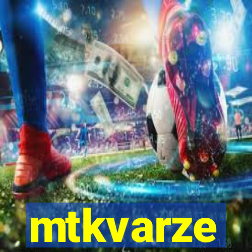 mtkvarze