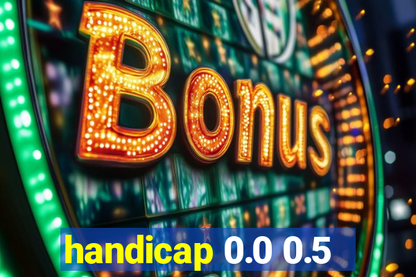 handicap 0.0 0.5